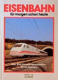 Cover: Eisenbahn f&uuml;r morgen schon heute - Neuer Kaiser