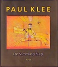 Cover: Paul Klee - Die Sammlung B&uuml;rgi - Benteli