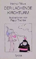 Cover: Der lachende Kirchturm - Tyrolia