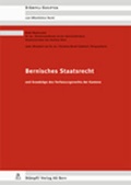 Cover: Bernisches Staatsrecht - St&auml;mpfli Verlag AG