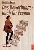 Cover: Das Bewerbungsbuch f&uuml;r Frauen - Koch International
