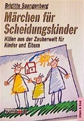 Cover: M&auml;rchen f&uuml;r Scheidungskinder - Koch International