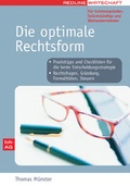 Cover: Die optimale Rechtsform f&uuml;r Existenzgr&uuml;nder, Selbstst&auml;ndige und Kleinunternehmer - Redline
