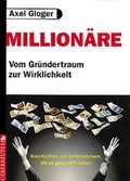 Cover: Million&auml;re. Vom Traum zur Wirklichkeit - Carl Ueberreuter Verlag
