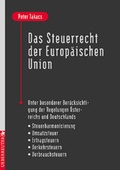 Cover: Das Steuerrecht in der Europ&auml;ischen Union - Carl Ueberreuter Verlag