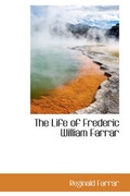 Cover: The Life of Frederic William Farrar - BiblioLife