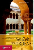 Cover: Neuzeit der Orden? - Tyrolia