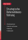 Cover: Strategische Unternehmensf&uuml;hrung - Carl Ueberreuter Verlag