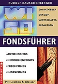 Cover: WISO Fondsf&uuml;hrer - Carl Ueberreuter Verlag