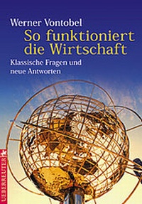 Enlarge image Cover: So funktioniert die Wirtschaft - Carl Ueberreuter Verlag