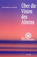 Cover: &Uuml;ber die Vision des Alterns - Oratio