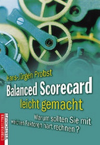 Enlarge image Cover: Balanced Scorecard leicht gemacht - Carl Ueberreuter Verlag