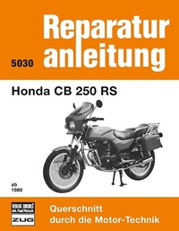 Abbildung von: Honda CB 250 RS ab 1980 - Bucheli