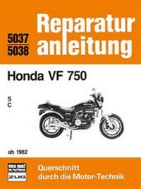 Abbildung von: Honda VF 750 / S / C / ab 1982 - Bucheli