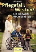 Cover: Pflegefall: Was tun? - Falken Taschenbuch