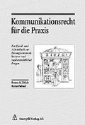Cover: Kommunikationsrecht f&uuml;r die Praxis - St&auml;mpfli Verlag AG