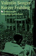 Cover: Kurzer Fr&uuml;hling - Luchterhand