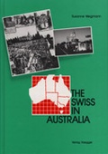 Cover: The Swiss in Australia - R&uuml;egger