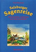 Cover: Salzburger Sagenreise - Verlag Anton Pustet Salzburg
