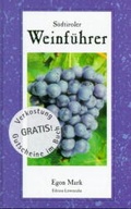 Cover: S&uuml;dtiroler Weinf&uuml;hrer - L&ouml;wenzahn Verlag in der Studienverlag Ges.m.b.H.