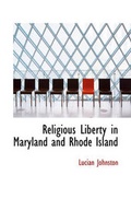 Cover: Religious Liberty in Maryland and Rhode Island - BiblioLife