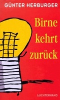 Cover: Birne kehrt zur&uuml;ck - Luchterhand