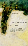 Cover: Die ungenaue Lage des Paradieses - Luchterhand