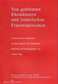 Cover: Von geh&ouml;rnten Ehem&auml;nnern und liederlichen Frauenspersonen - Praesens Verlag