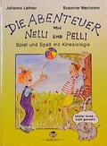 Cover: Die Abenteuer von Nelli und Pelli - &ouml;bv, Firmensitz Wien