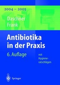 Abbildung von: Antibiotika in der Praxis mit Hygieneratschlägen - Springer