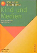 Cover: Kind und Medien - VERITAS Verlags- und Handelsgesellschaft m.b.H.