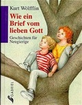 Cover: Wie ein Brief vom lieben Gott - Gabriel