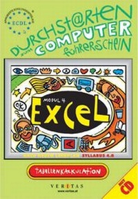 Enlarge image Cover: Durchstarten zum Computerführerschein (ECDL). Excel NEU - VERITAS Verlags- und Handelsgesellschaft m.b.H.