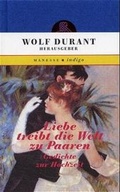 Cover: Liebe treibt die Welt zu Paaren - Manesse