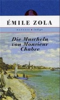 Cover: Die Muscheln von Monsieur Chabre - Manesse