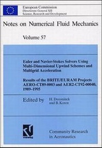 Enlarge image Cover: Euler and Navier-Stokes Solvers Using Multi-Dimensional Upwind Schemes and Multigrid Acceleration - Springer