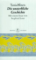 Cover: Die unsterbliche Geschichte - Manesse