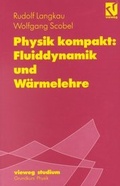 Cover: Physik kompakt: Fluiddynamik und W&auml;rmelehre - Springer