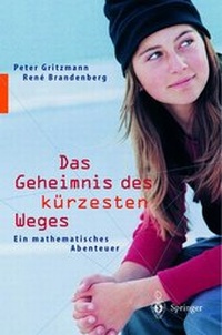 Abbildung von: Das Geheimnis des kürzesten Weges - Springer