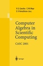 Cover: Computer Algebra in Scientific Computing CASC 2001 - Springer