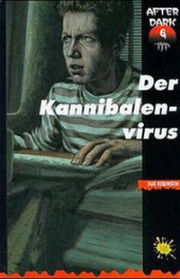 Enlarge image Cover: Der Kannibalenvirus - G&G Verlag, Kinder- und Jugendbuch