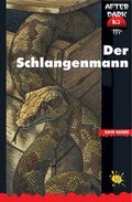 Cover: Der Schlangenmann - G&G Verlag, Kinder- und Jugendbuch
