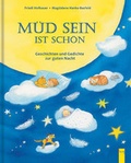 Cover: M&uuml;d sein ist sch&ouml;n - G&G Verlag, Kinder- und Jugendbuch
