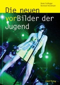 Cover: Die neuen vorBILDER der Jugend - G&G Verlag, Kinder- und Jugendbuch