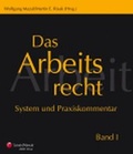Cover: Das Arbeitsrecht - System und Praxiskommentar - LexisNexis Verlag ARD ORAC GmbH