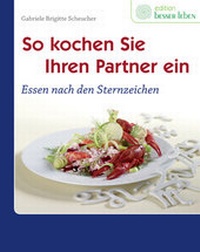 Enlarge image Cover: So kochen Sie Ihren Partner ein - G&G Verlag, Kinder- und Jugendbuch
