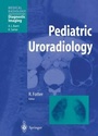 Cover: Pediatric Uroradiology - Springer