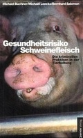 Cover: Gesundheitsrisiko Schweinefleisch - Czernin