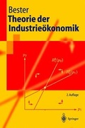 Cover: Theorie der Industrie&ouml;konomik - Springer