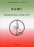 Cover: Rumi. Rubayat. Mondsch&ouml;ner, schlafe nicht - Leykam